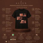 Personalised Eye Photo T-Shirt | Custom Printed Cotton T-Shirt | ALTUX